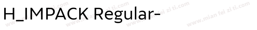 H_IMPACK Regular字体转换
